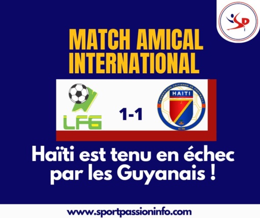 international-friendly-match:-hati-is-held-in-check-by-the-guyanese