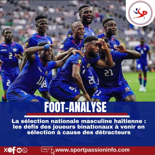the-haitian-men’s-national-selection:-the-challenges-of-binational-players-entering-the-selection-because-of-detractors