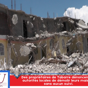 owners-of-tabarre-denounce-the-local-authorities-for-demolishing-their-houses-without-any-follow-up.