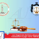 hati-justice:-haitian-magistrates-denounce-the-assassination-of-judge-verto-vertilus