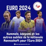 euro-2024:-hummels,-adeyemi-and-the-other-omissions-of-the-national-mannschaft-for-euro-2024