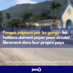 pages-imposed-by-gangs:-haitians-must-pay-to-move-freely-in-their-own-country
