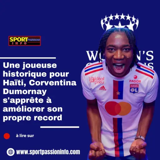 a-historic-player-for-haiti,-corventina-dumornay-prepares-to-improve-her-own-record