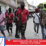 haiti-inscurit:-de-vivid-tensions-delmas-24-et-solino
