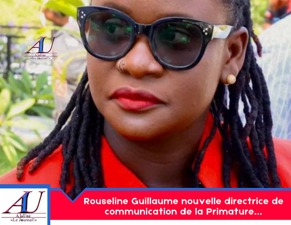 rouseline-guillaume-new-communications-director-of-the-prime-minister’s-office