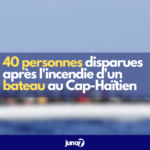 40-people-missing-after-boat-fire-in-cap-haitien